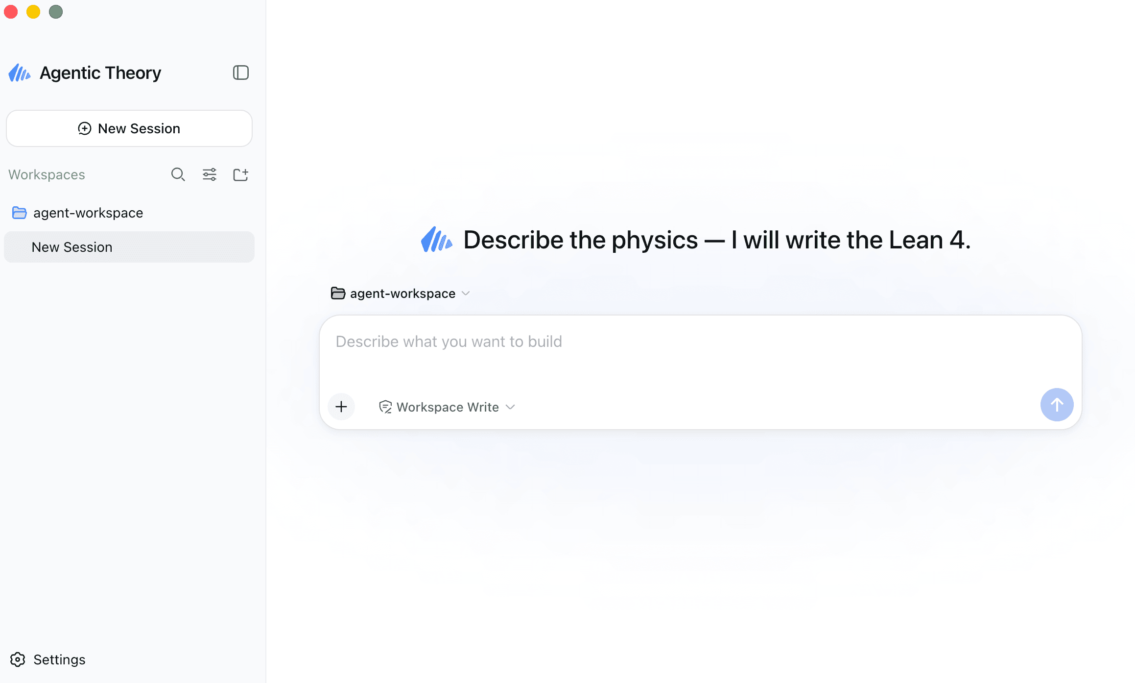 The Agentic Theory desktop app: a workspace open in the sidebar and a prompt reading “Describe the physics — I will write the Lean 4.”